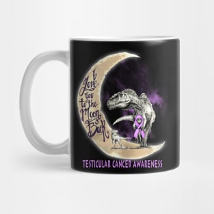 testicular cancer dinosaur love you to the moon Mug